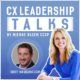 CX Leadership Talks featuring Ian Golding