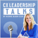 Podcast CX Leadership Talks