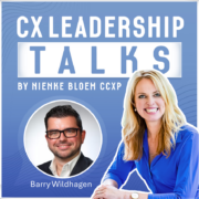 CX Leadership Talks with Barry Wildhagen