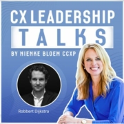 CX Leadership Talks - guest Robbert Dijkstra